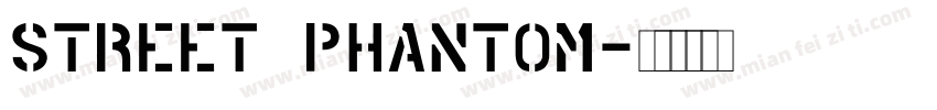 Street Phantom字体转换
